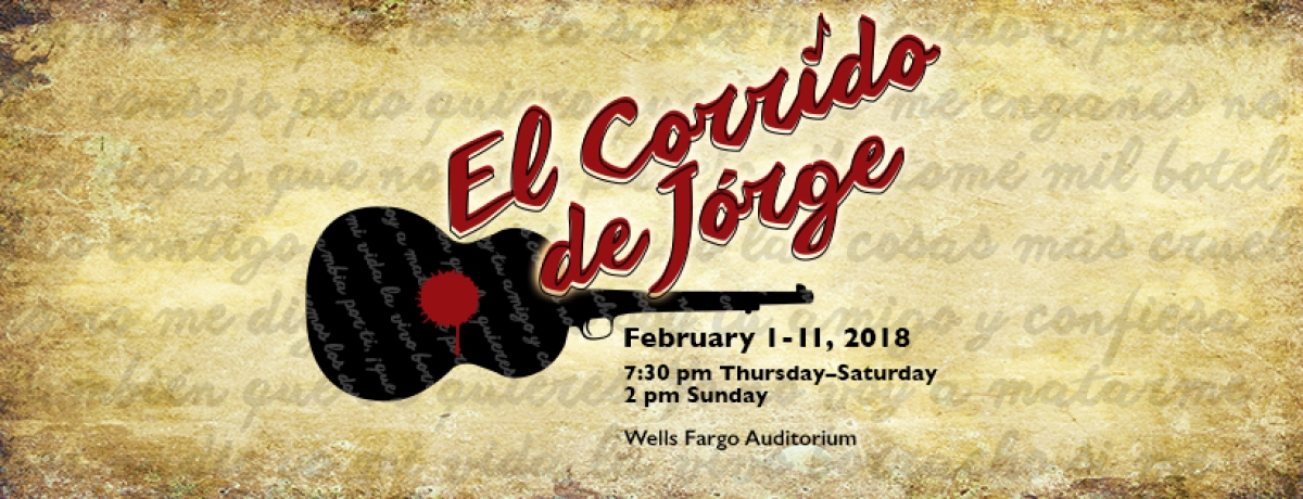 Siembra, Latino Theatre Season: El Corrido de Jorge