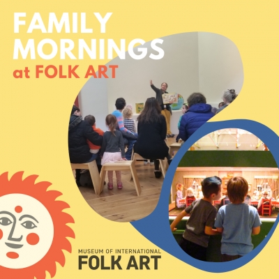 Family Mornings at Folk Art