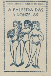 A Pasestra Das 3 Donzelas (The Chat of the 3 Young Women)